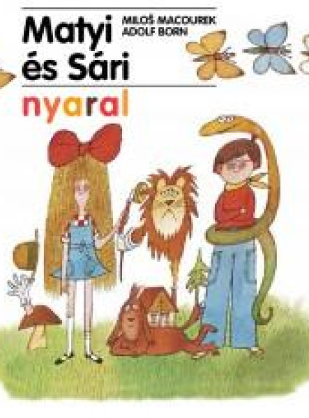 MATYI ÉS SÁRI NYARAL