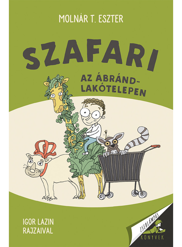 SZAFARI AZ ÁBRÁND LAKÓTELEPEN SZAFARI AZ ÁBRÁND LAKÓTELEPEN