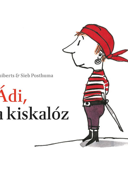 ÁDI, A KISKALÓZ