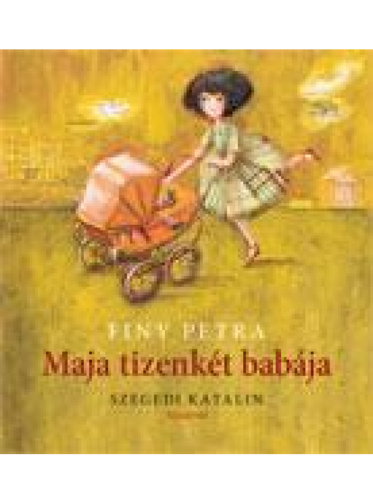 MAJA TIZENKÉT BABÁJA