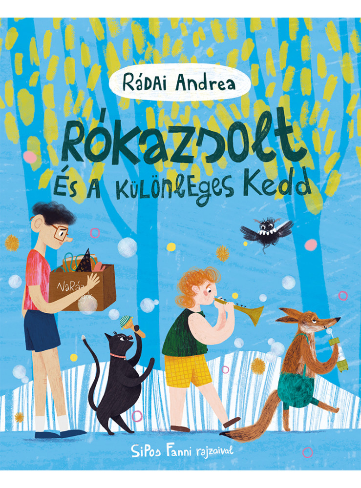 RÓKAZSOLT ÉS A KÜLÖNLEGES KEDD