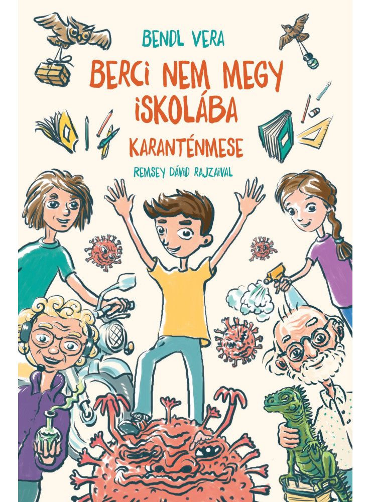 BERCI NEM MEGY ISKOLÁBA - KARANTÉNMESE BERCI NEM MEGY ISKOLÁBA - KARANTÉNMESE