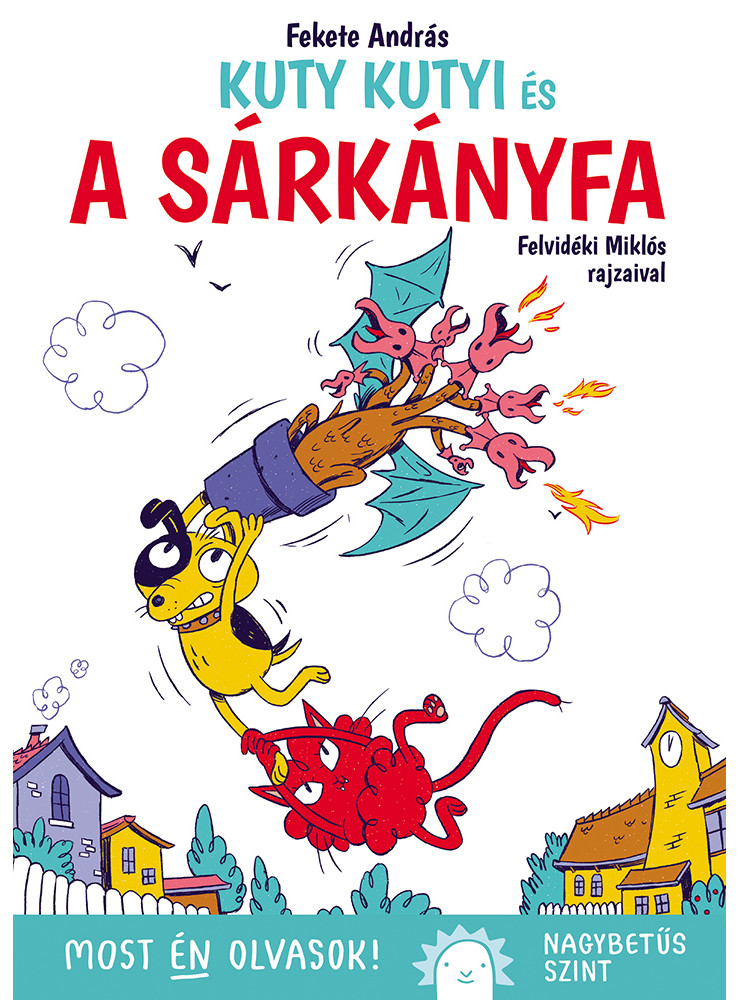 KUTY KUTYI ÉS A SÁRKÁNYFA KUTY KUTYI ÉS A SÁRKÁNYFA