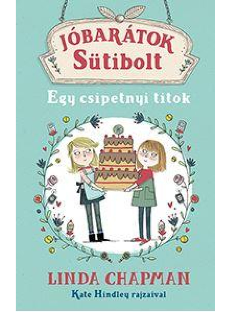 EGY CSIPETNYI TITOK - JÓBARÁTOK SÜTIBOLT 2.