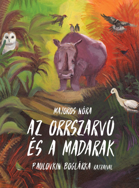 AZ ORRSZARVÚ ÉS A MADARAK - ÜKH 2019