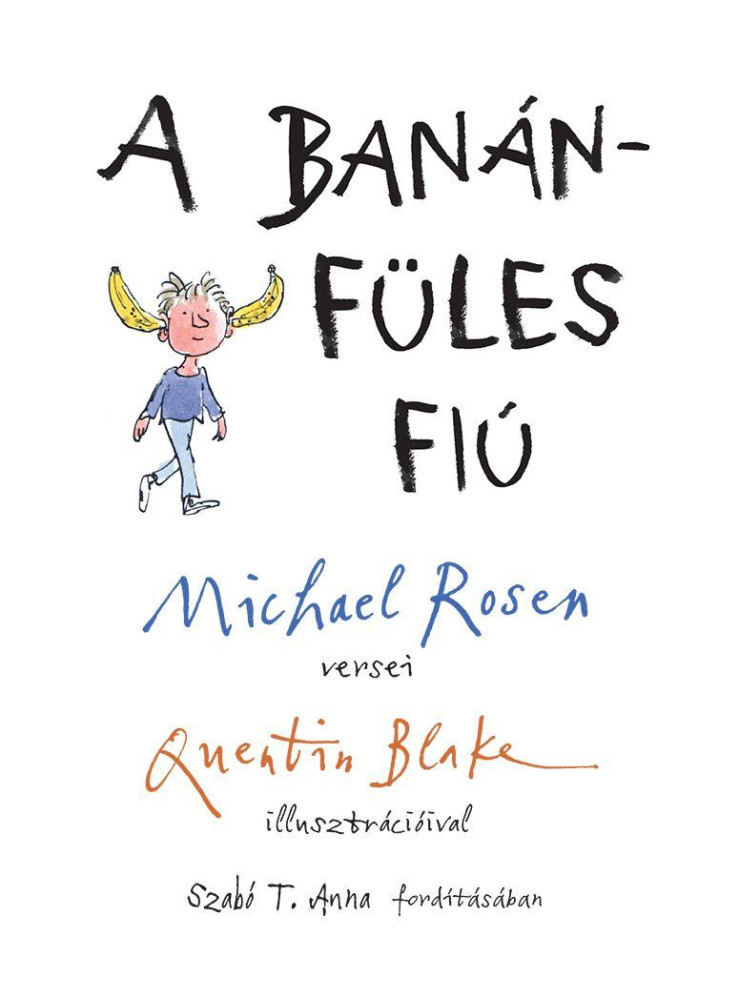 A BANÁNFÜLES FIÚ A BANÁNFÜLES FIÚ