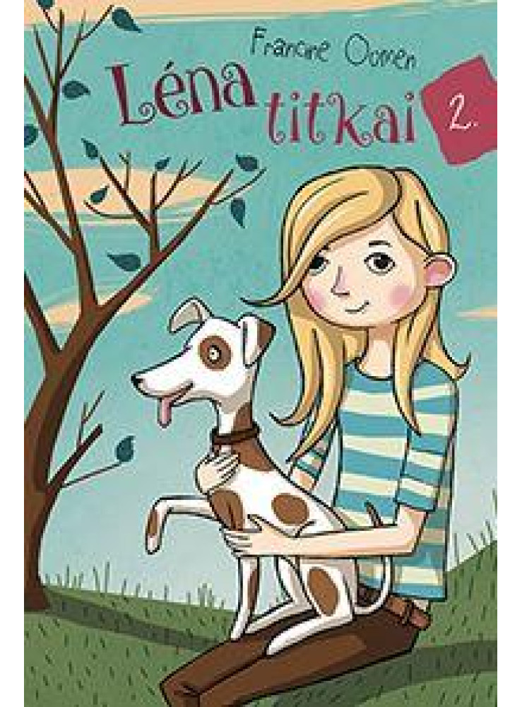 LÉNA TITKAI 2. LÉNA TITKAI 2.