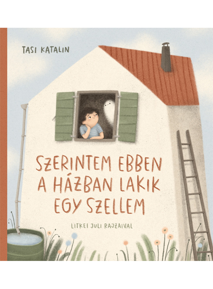 SZERINTEM EBBEN A HÁZBAN LAKIK EGY SZELLEM