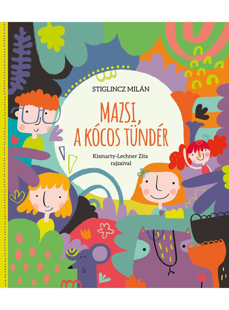 MAZSI, A KÓCOS TÜNDÉR