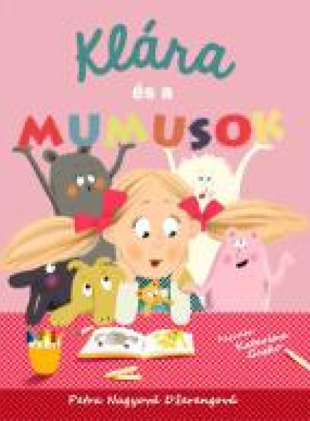 KLÁRA ÉS A MUMUSOK