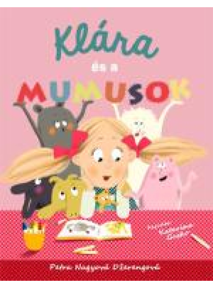 KLÁRA ÉS A MUMUSOK KLÁRA ÉS A MUMUSOK