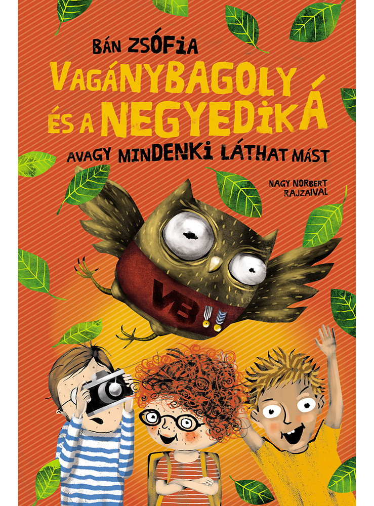 VAGÁNYBAGOLY ÉS A NEGYEDIK Á VAGÁNYBAGOLY ÉS A NEGYEDIK Á