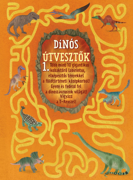 DÍNÓS ÚTVESZTŐK 1.