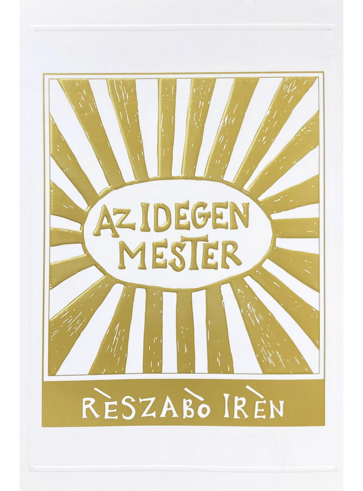 AZ IDEGEN MESTER