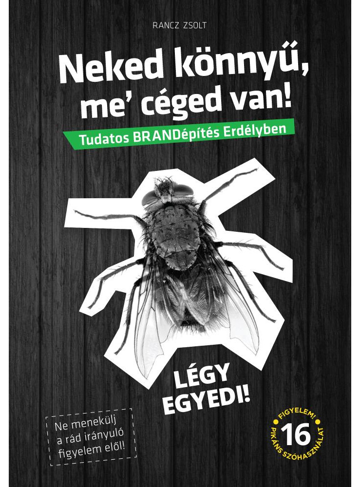 NEKED KÖNNYŰ, ME` CÉGED VAN!