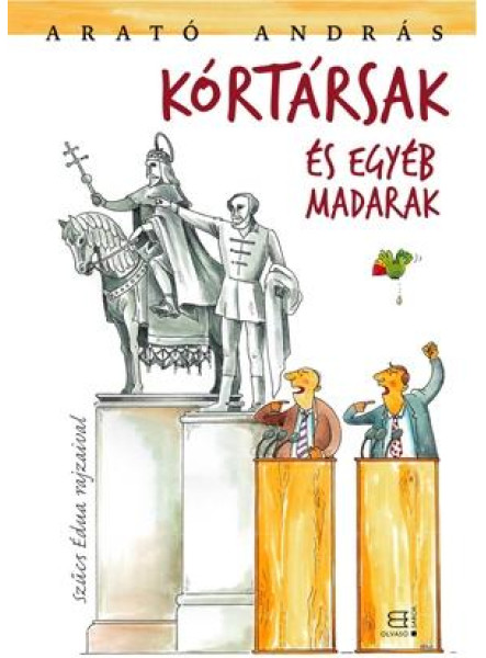 KÓRTÁRSAK ÉS EGYÉB MADARAK KÓRTÁRSAK ÉS EGYÉB MADARAK