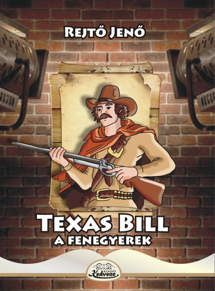 TEXAS BILL,A FENEGYEREK