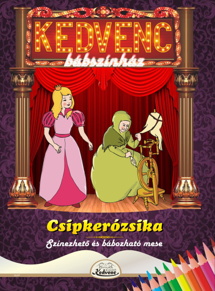 CSIPKERÓZSIKA - KEDVENC BÁBSZÍNHÁZ