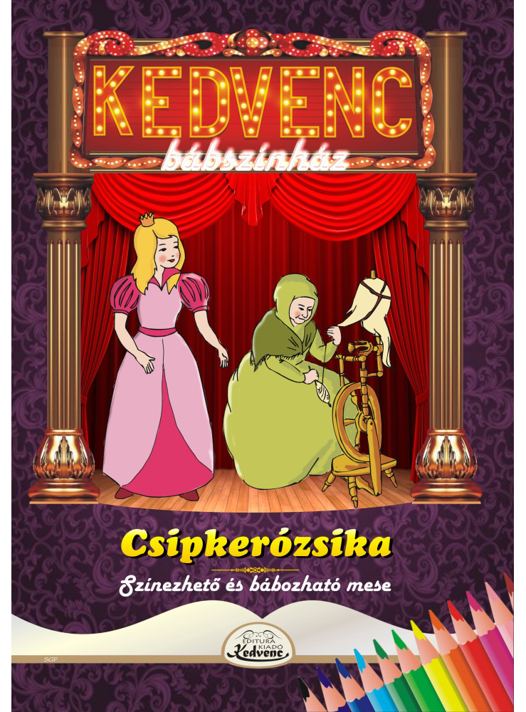 CSIPKERÓZSIKA - KEDVENC BÁBSZÍNHÁZ