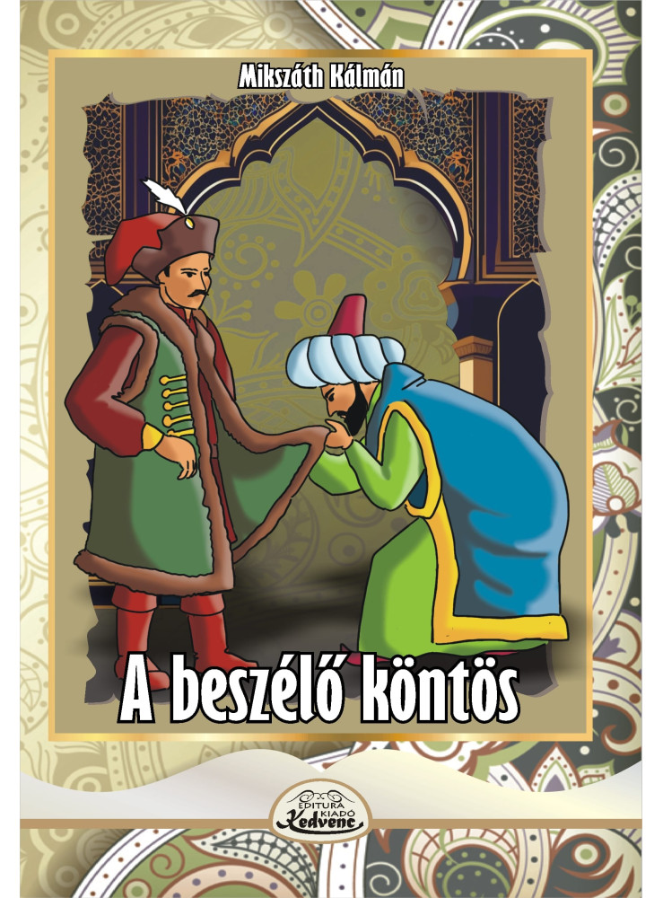 A BESZÉLŐ KÖNTÖS A BESZÉLŐ KÖNTÖS