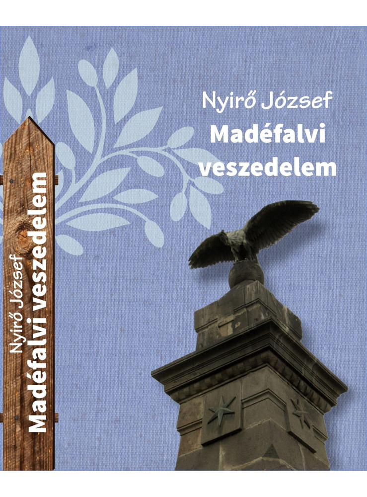 MADÉFALVI VESZEDELEM MADÉFALVI VESZEDELEM