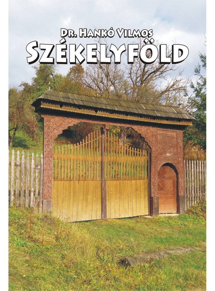 SZÉKELYFÖLD SZÉKELYFÖLD