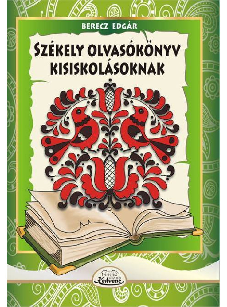 SZÉKELY OLVASÓKÖNYV KISISKOLÁSOKNAK