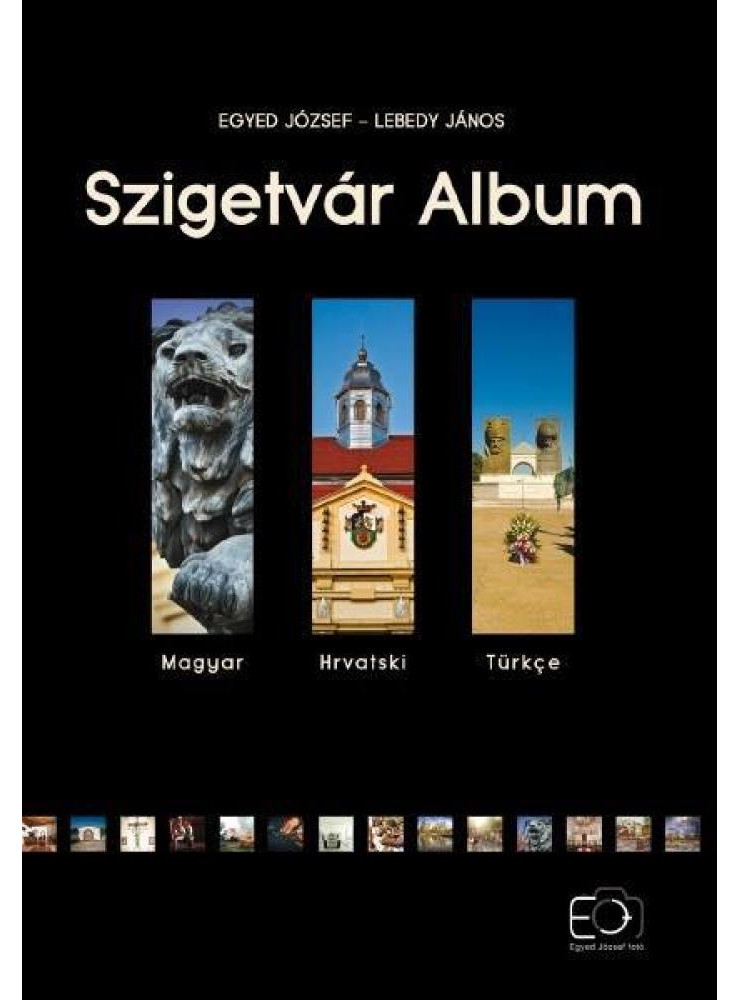 SZIGETVÁR ALBUM (HÁROMNYELVŰ) SZIGETVÁR ALBUM (HÁROMNYELVŰ)