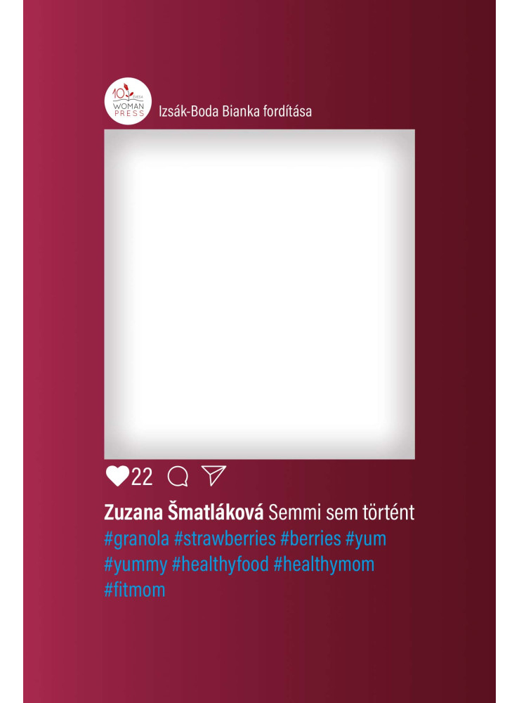 SEMMI SEM TÖRTÉNT