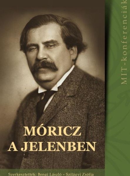 MÓRICZ A JELENBEN