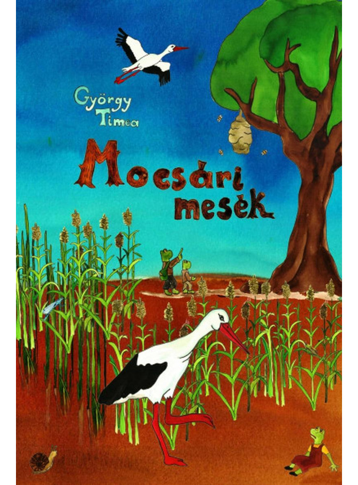 MOCSÁRI MESÉK MOCSÁRI MESÉK