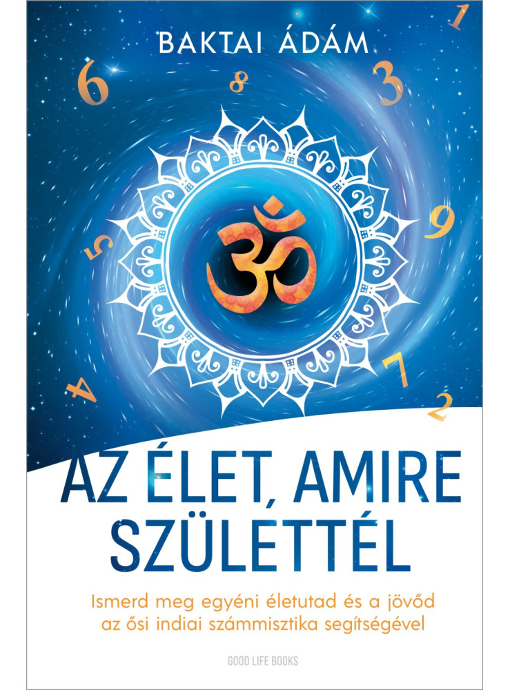 AZ ÉLET, AMIRE SZÜLETTÉL AZ ÉLET, AMIRE SZÜLETTÉL