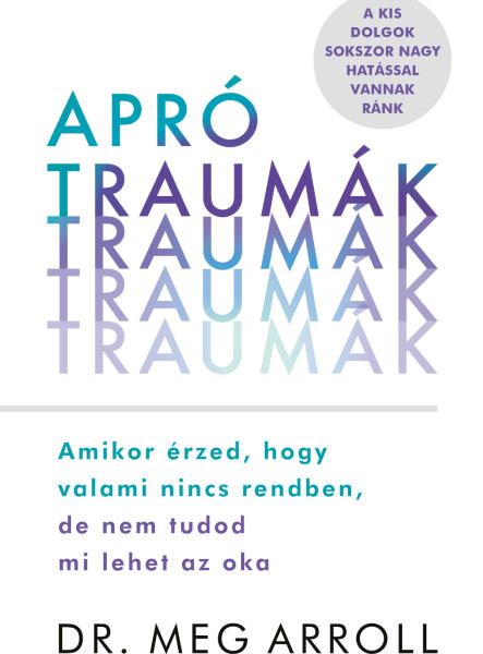 APRÓ TRAUMÁK