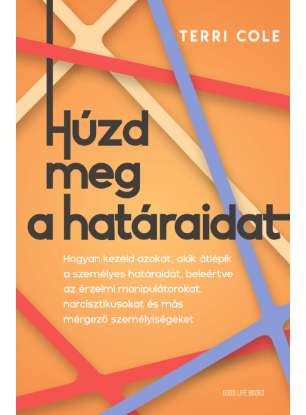 HÚZD MEG A HATÁRAIDAT