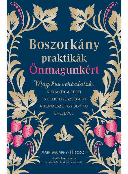 BOSZORKÁNYPRAKTIKÁK ÖNMAGUNKÉRT