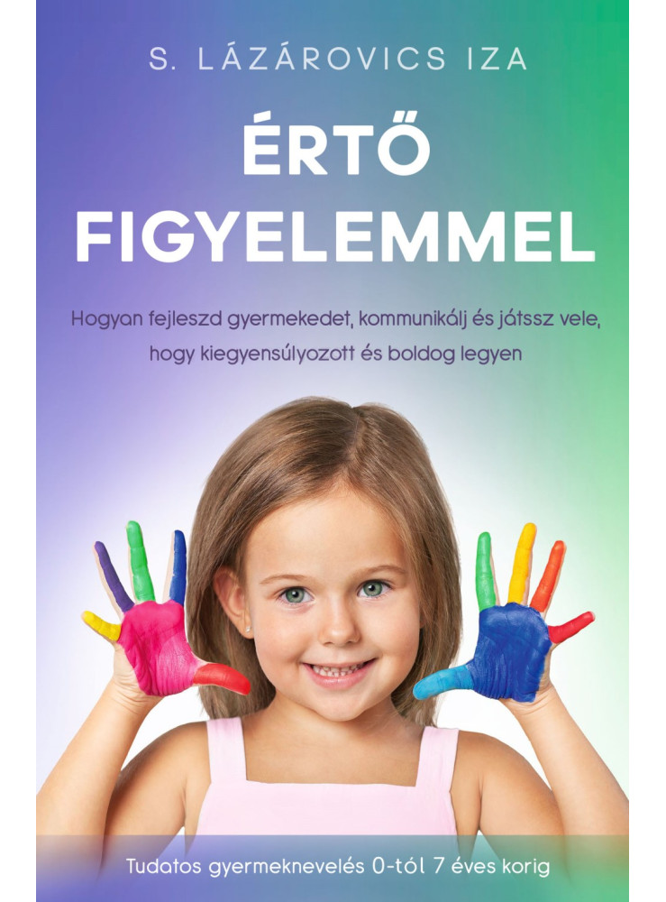 ÉRTŐ FIGYELEMMEL