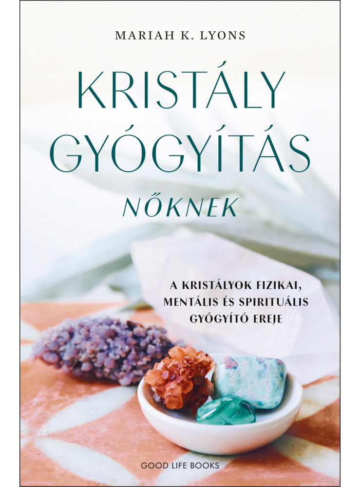 KRISTÁLYGYÓGYÍTÁS NŐKNEK KRISTÁLYGYÓGYÍTÁS NŐKNEK
