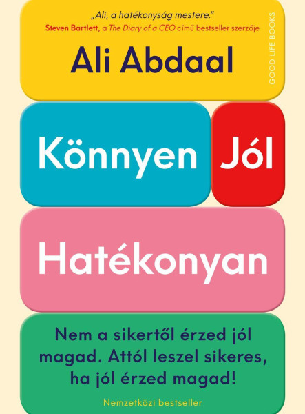 KÖNNYEN, JÓL, HATÉKONYAN