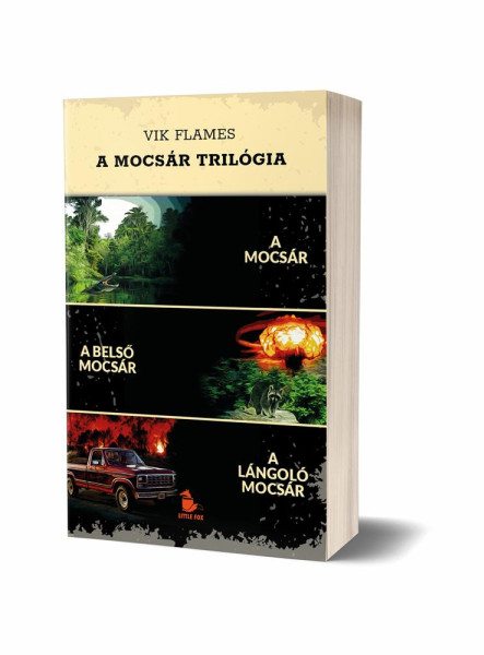 A MOCSÁR TRILÓGIA