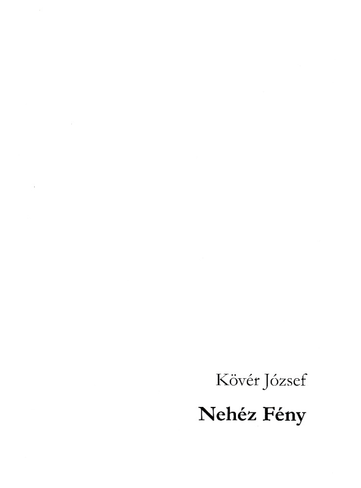 NEHÉZ FÉNY NEHÉZ FÉNY