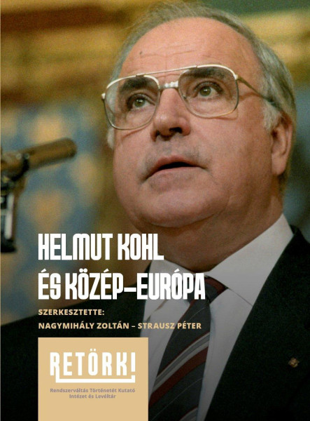 HELMUT KOHL ÉS KÖZÉP-EURÓPA