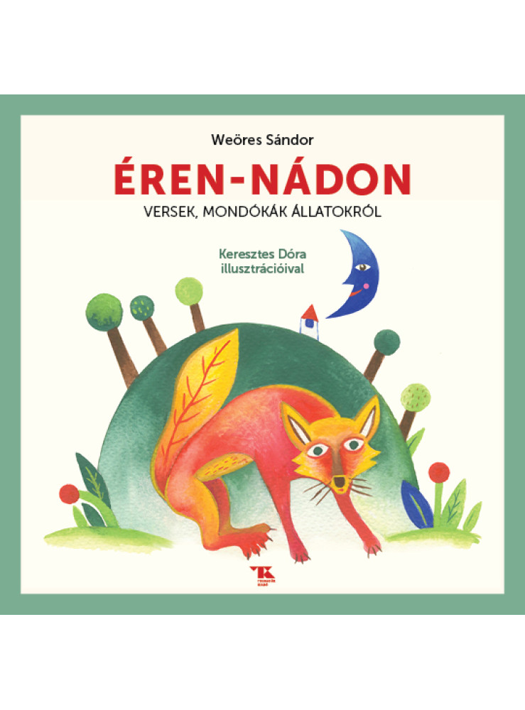 ÉREN-NÁDON - VERSEK, MONDÓKÁK ÁLLATOKRÓL