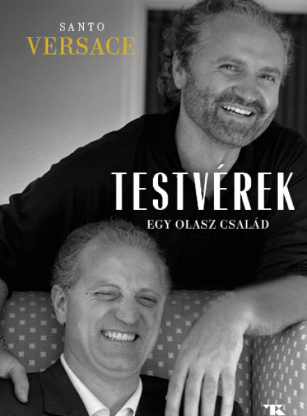 TESTVÉREK - EGY OLASZ CSALÁD