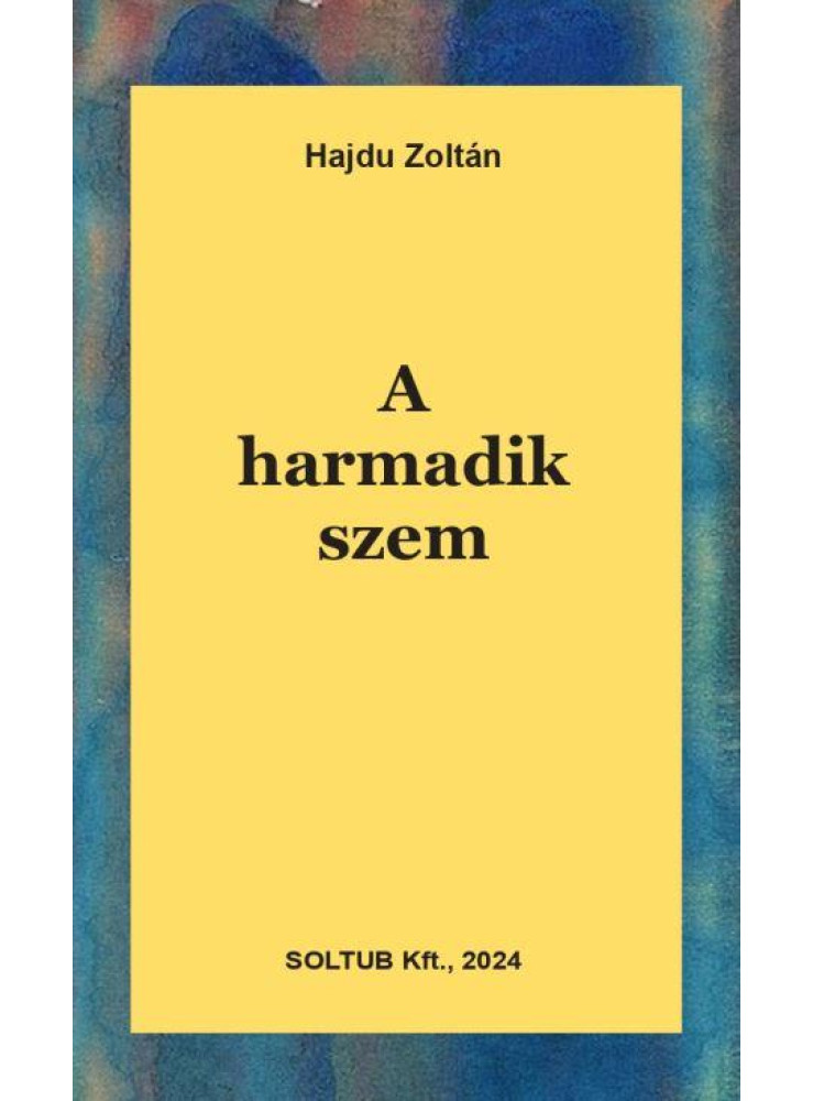 A HARMADIK SZEM