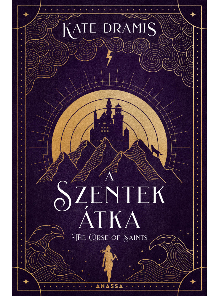 THE CURSE OF SAINTS A SZENTEK ÁTKA THE CURSE OF SAINTS A SZENTEK ÁTKA
