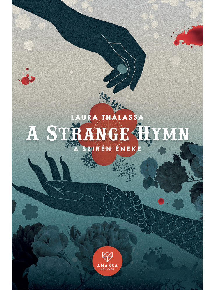A STRANGE HYMN - A SZIRÉN ÉNEKE A STRANGE HYMN - A SZIRÉN ÉNEKE