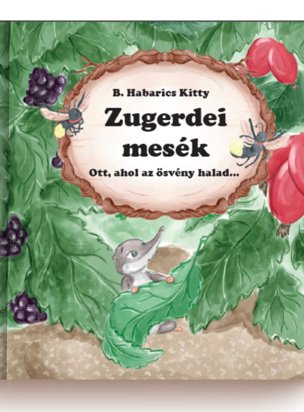 ZUGERDEI MESÉK III. - OTT, AHOL AZ ÖSVÉNY HALAD...