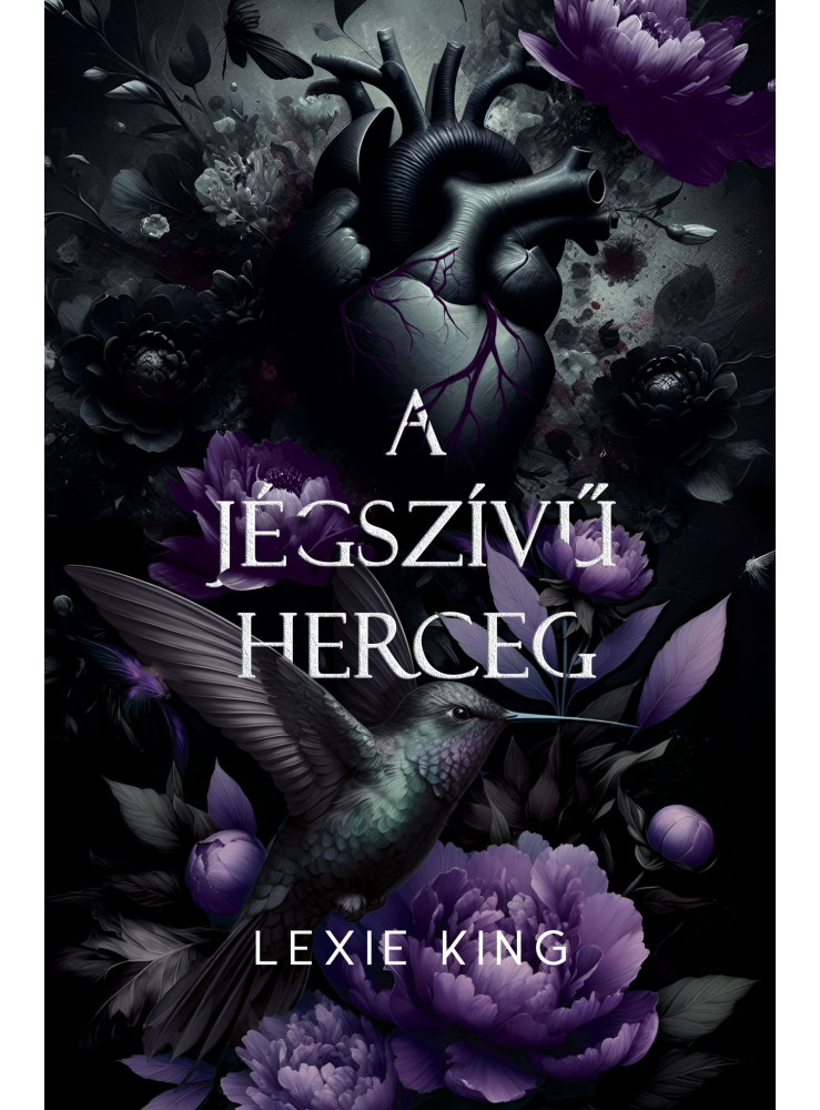 A JÉGSZÍVŰ HERCEG (FEKETE SZÍV 3.) - KÜLÖNLEGES KIADÁS - ÉLFESTETT