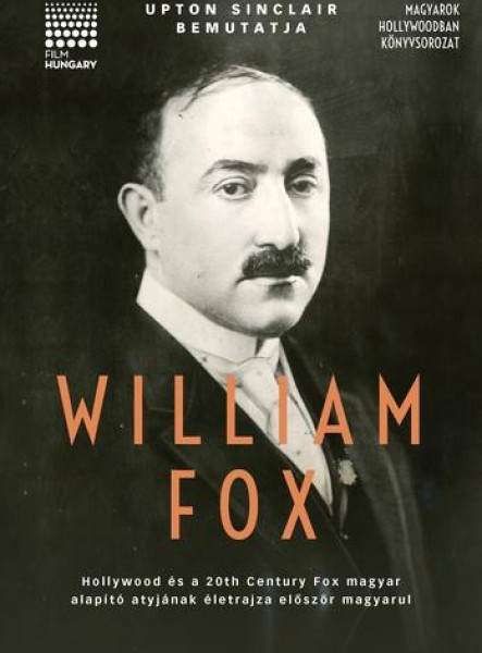 UPTON SINCLAIR BEMUTATJA: WILLIAM FOX