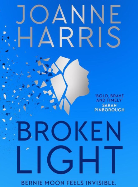 BROKEN LIGHT: THE EXPLOSIVE AND UNFORGETTABLE NOVEL